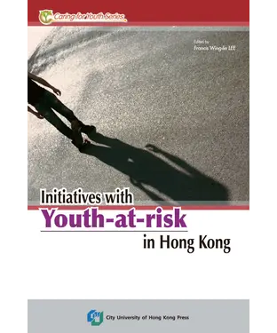 書封 Initiatives with Youth–at–risk in Hong Kong
